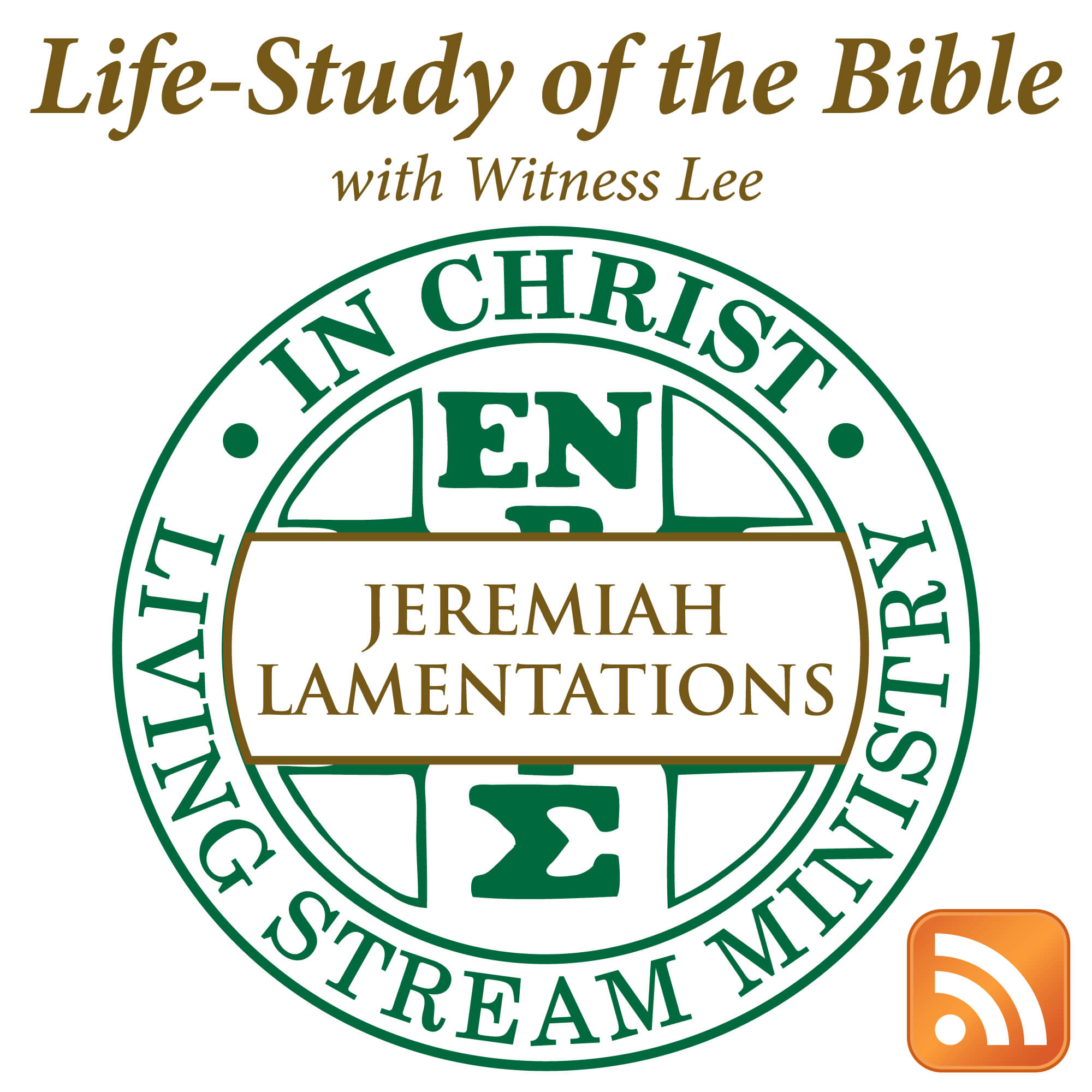 Life-Study of Jeremiah & Lamentations with Witness Lee